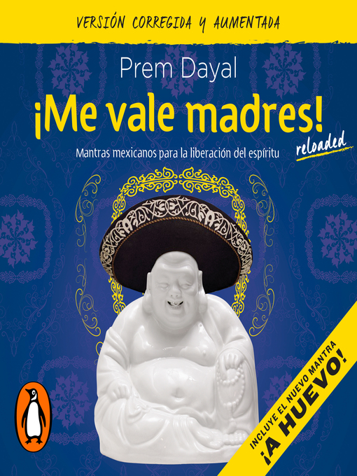 Title details for ¡Me vale madres! by Prem Dayal - Available